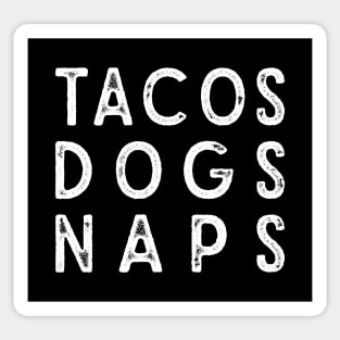 Tacos Dogs Naps Sticker